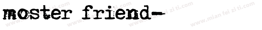 moster friend字体转换